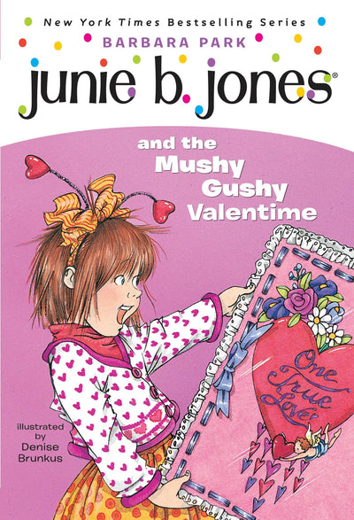 Junie B. Jones and the Mushy Gushy Valentime (Junie B. Jones #14)