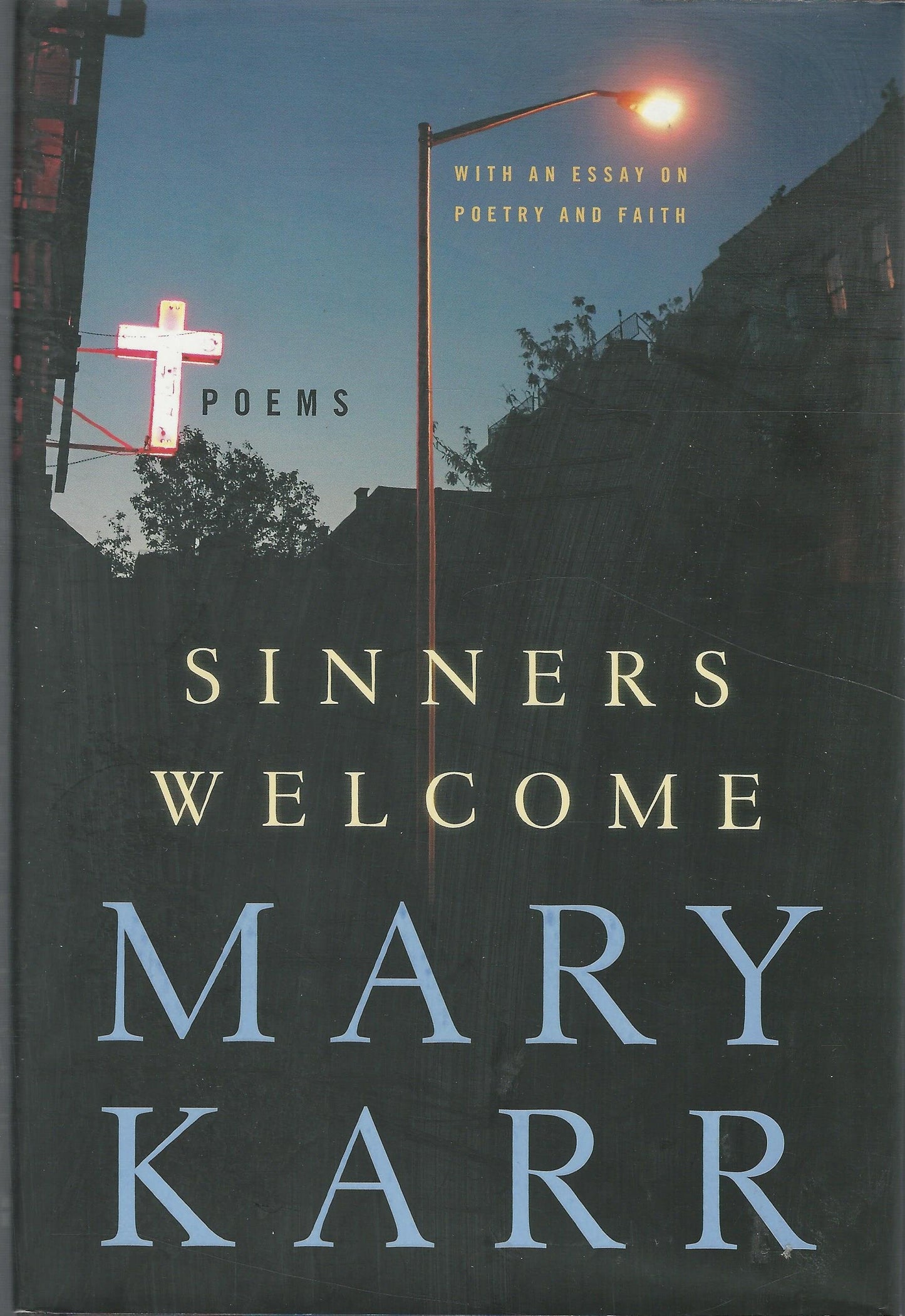Sinners Welcome: Poems