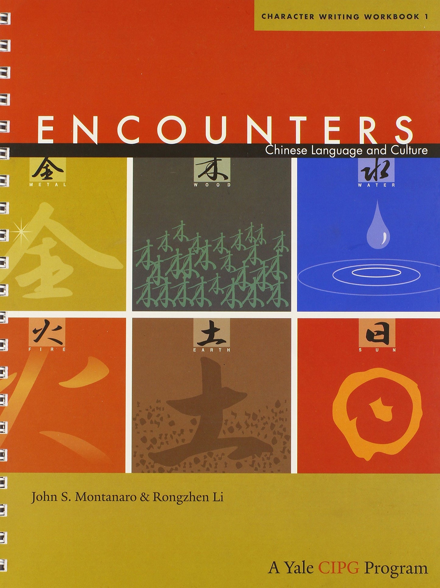 Encounters: Chinese Language and Culture, Character Writing Workbook 1