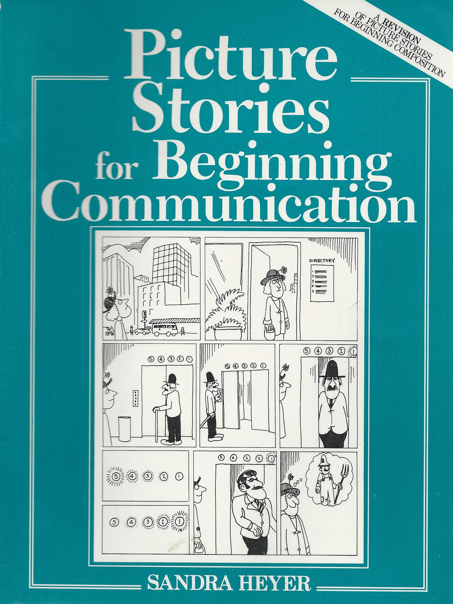 Picture Stories for Beginning Communication by Sandra Heyer
