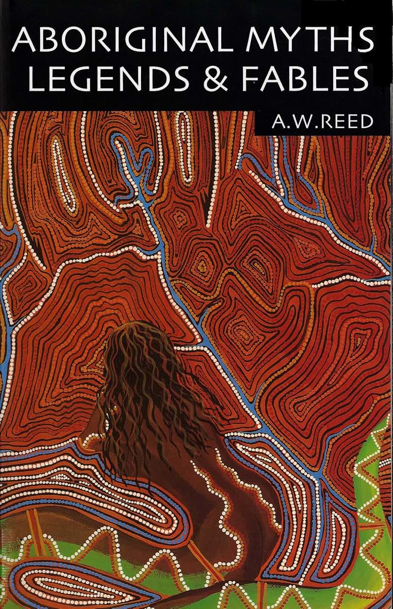 Aboriginal Myths, Legends & Fables