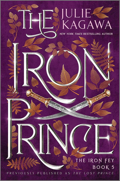 The Iron Prince Special Edition: A Compelling YA Fantasy Romance Inspired by Dark Fairy Tales (The Iron Fey, 5)