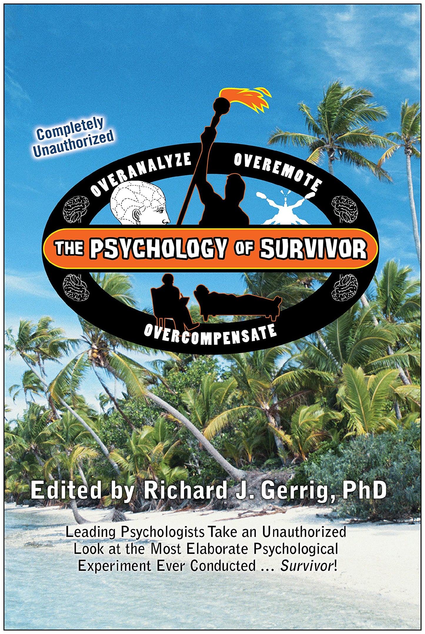The Psychology of Survivor: Leading Psychologists Take an Un