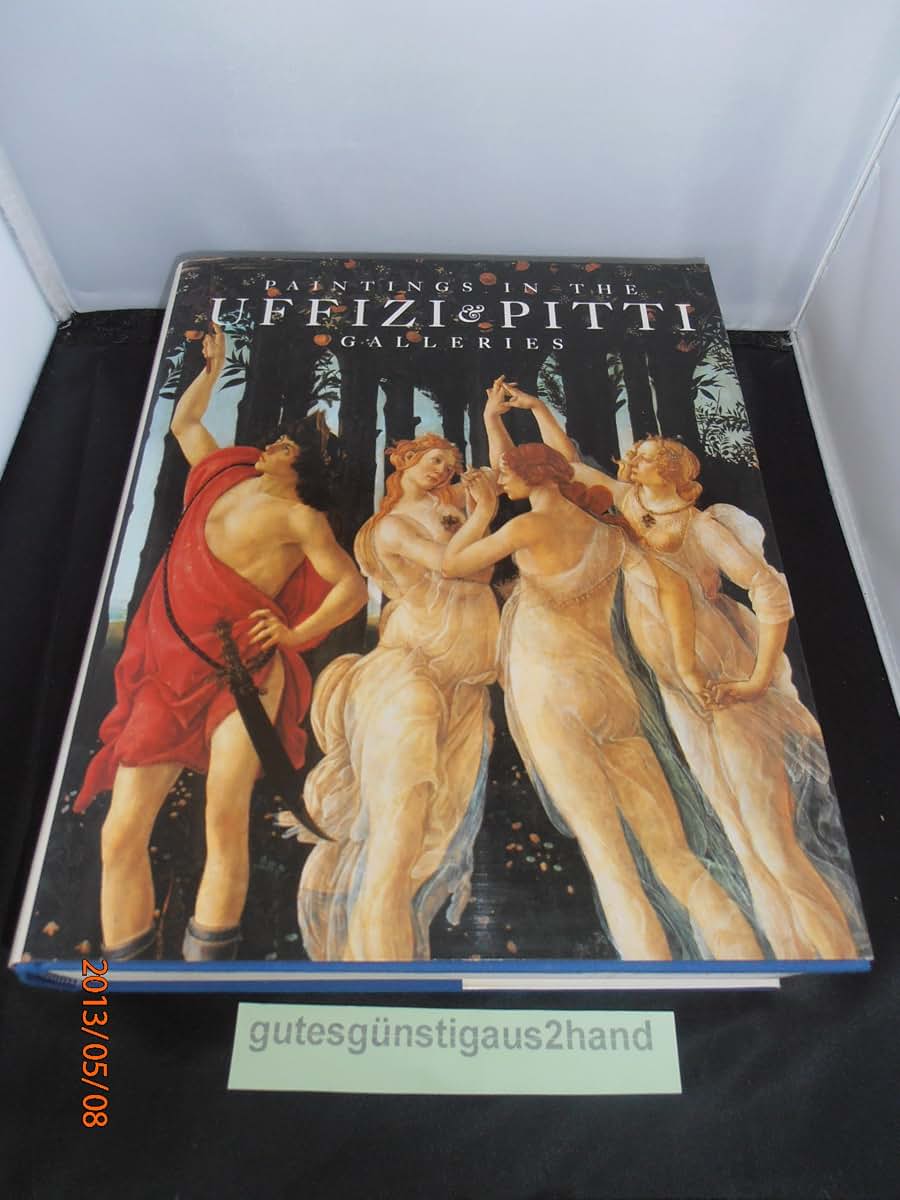 Paintings in the Uffizi and Pitti Galleries
