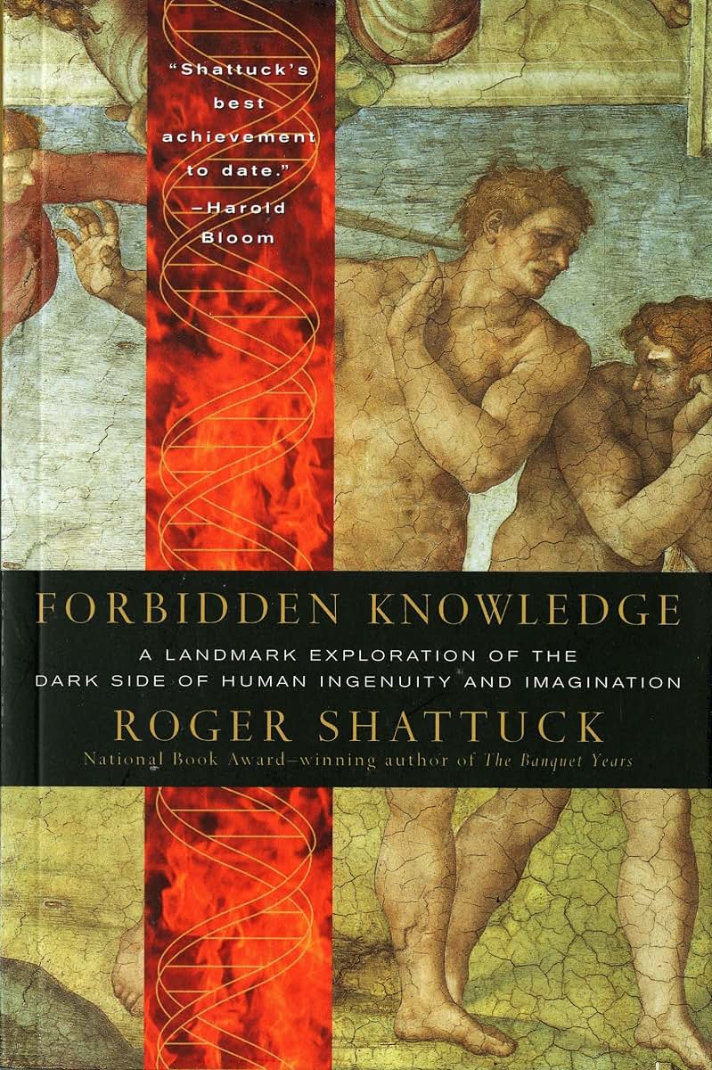 Forbidden Knowledge: From Prometheus to Pornography by Shatt
