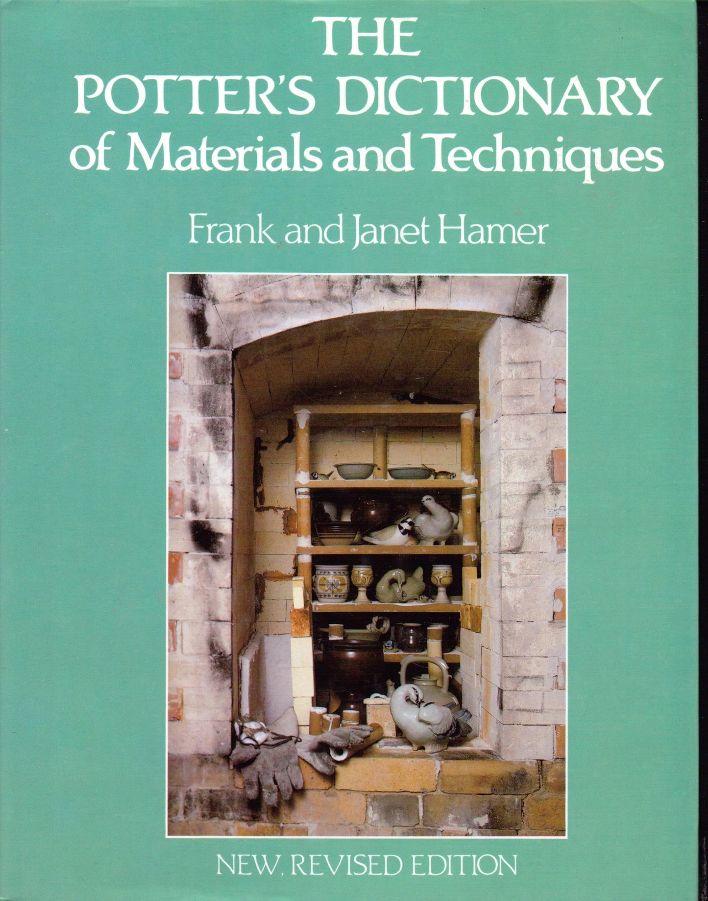 Potter's Dictionary of Materials and Techniques by Hamer, Fr