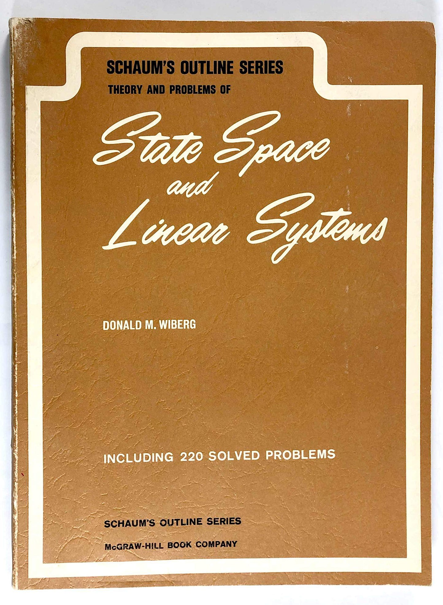 Schaum's Outline of Theory and Problems of State Space and Linear Systems