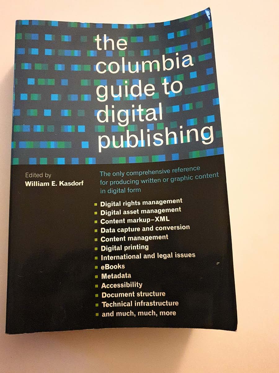 The Columbia Guide to Digital Publishing