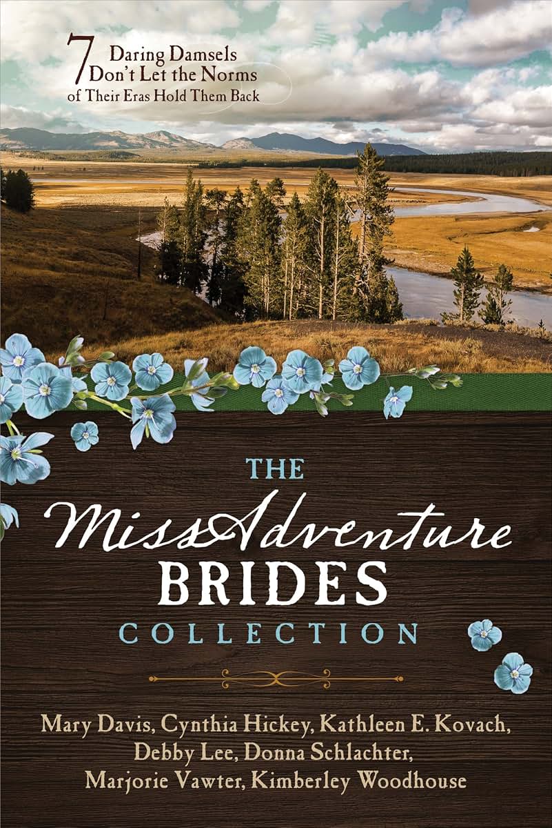The MISSadventure Brides Collection: 7 Daring Damsels Dont Let the Norms of Their Eras Hold Them Back