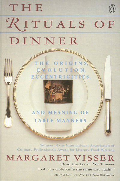 The Rituals of Dinner