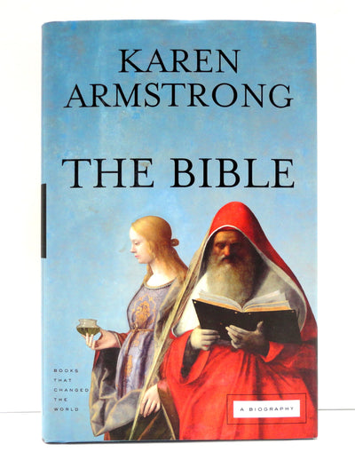 The Bible: A Biography (Books That Changed the World)