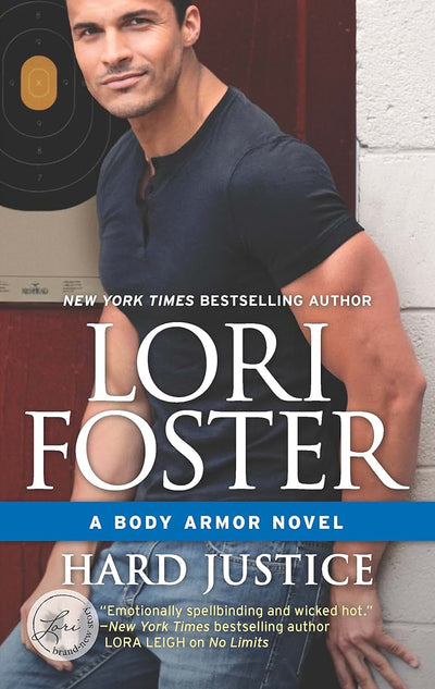 Hard Justice: A Steamy, Action-Filled Bodyguard Romance (Body Armor, 2)