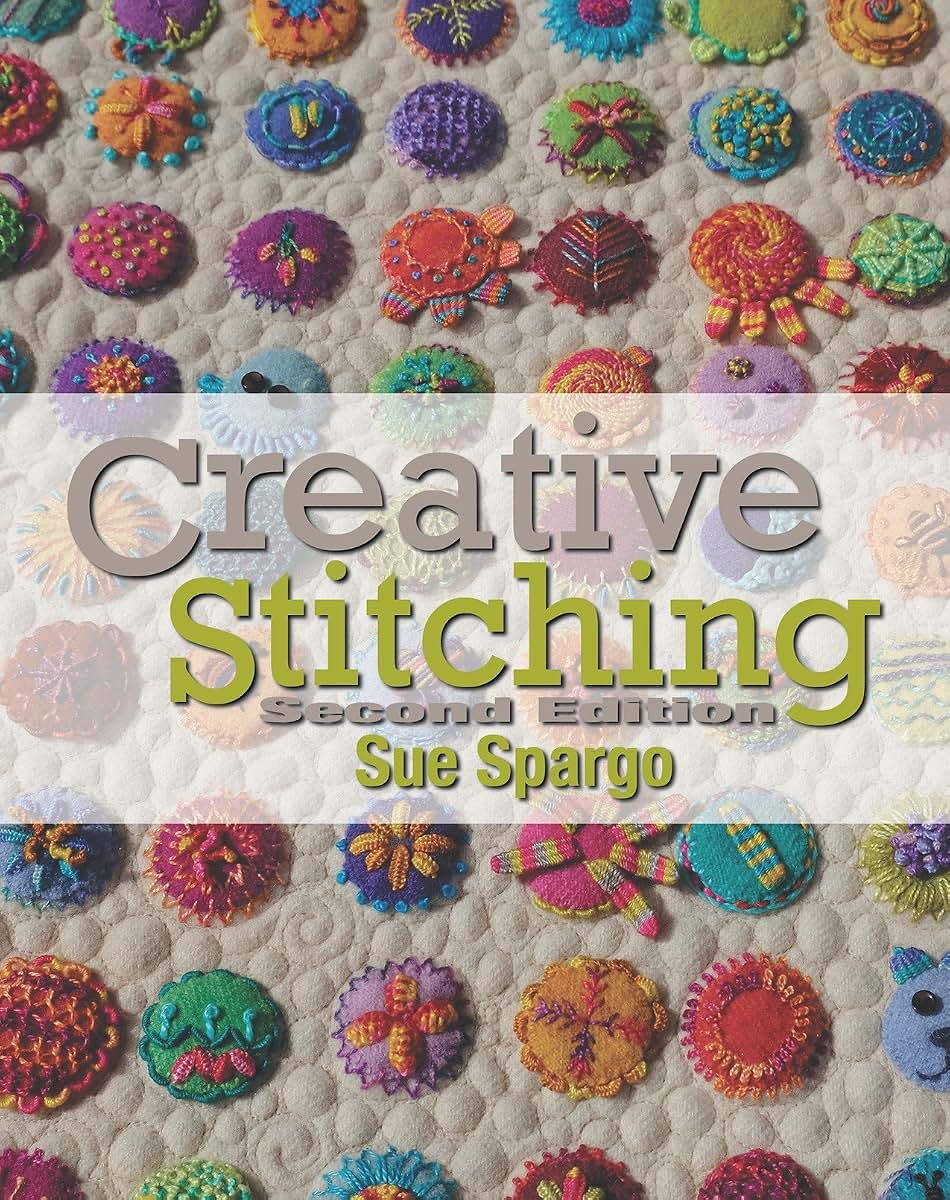 Sue Spargo Creative Stitching Second Edition Pattern