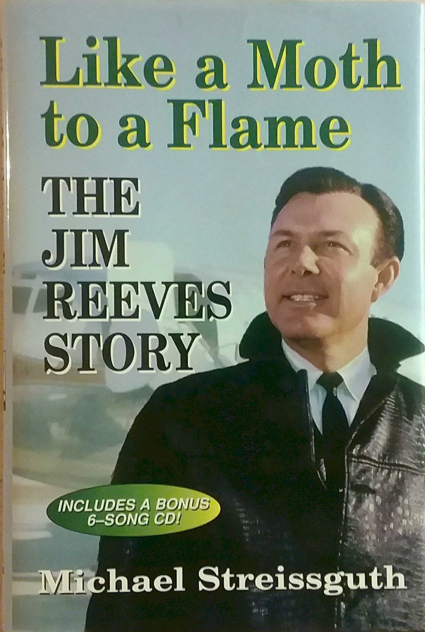 Like a Moth to a Flame: The Jim Reeves Story