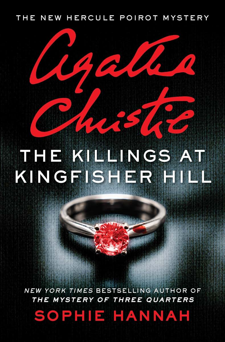 The Killings at Kingfisher Hill: A Hercule Poirot Mystery