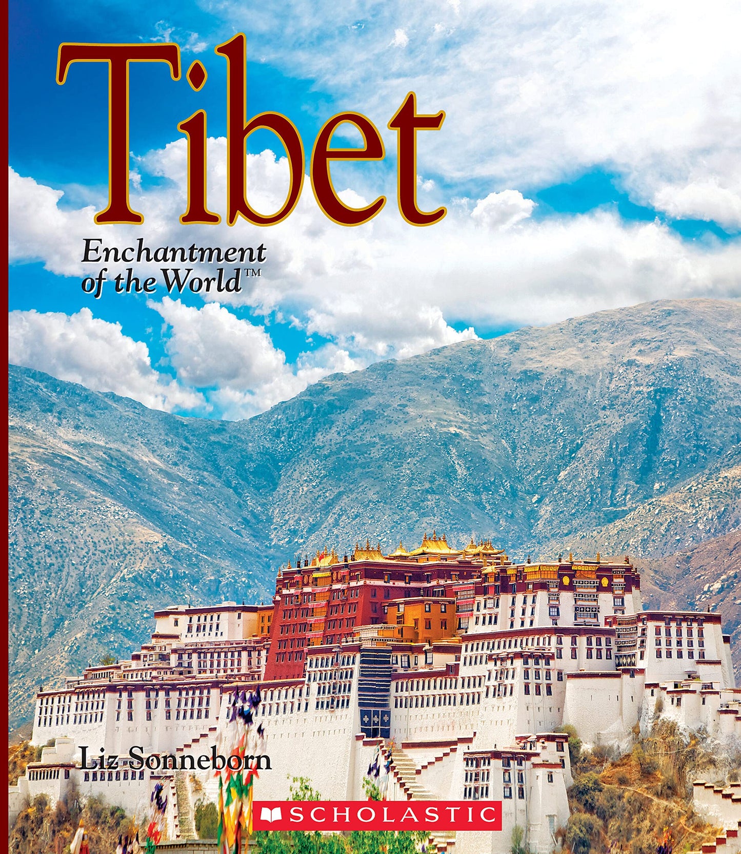 Tibet (Enchantment of the World) (Enchantment of the World.