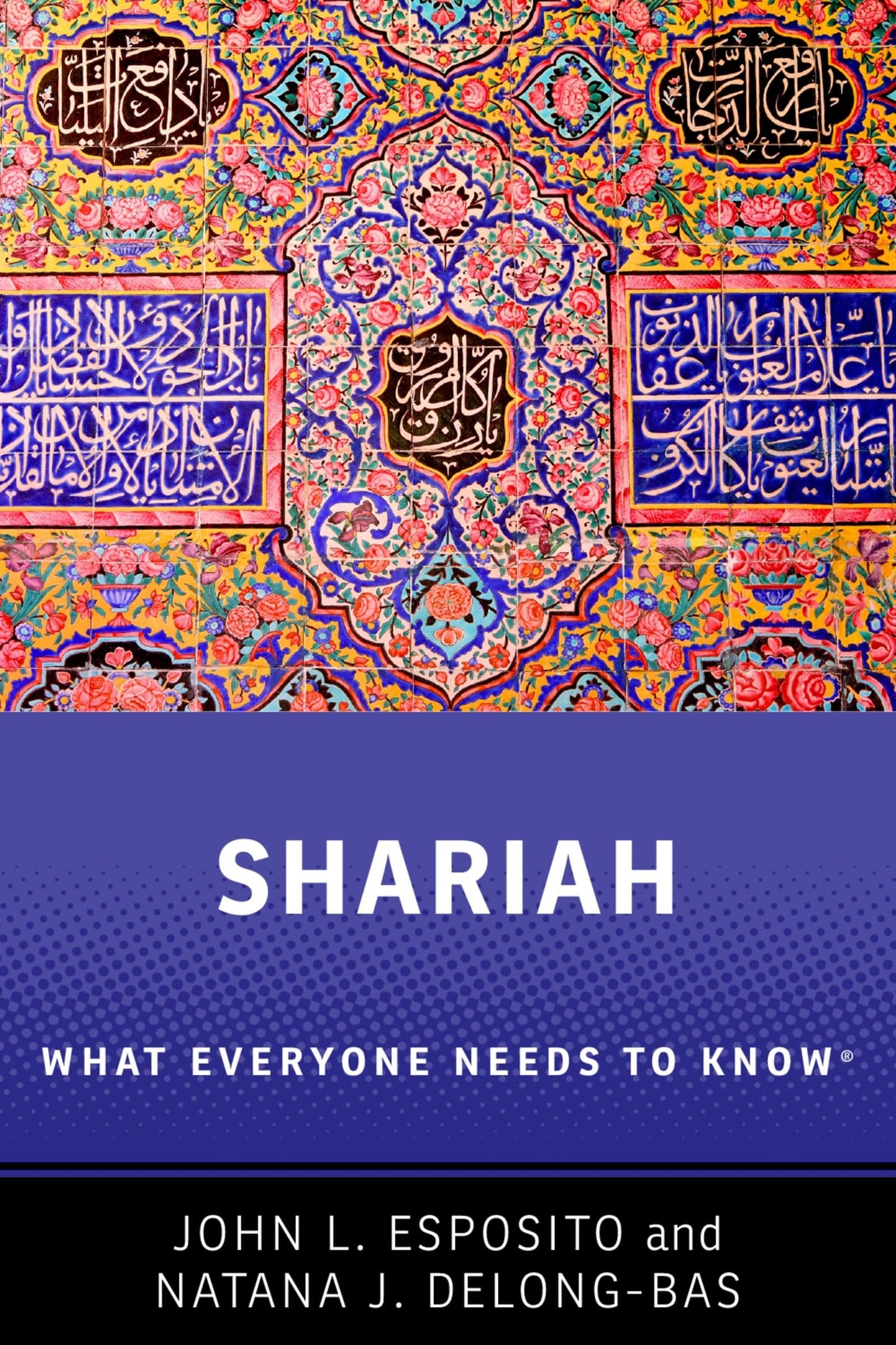 Shariah: What Everyone Needs to Know