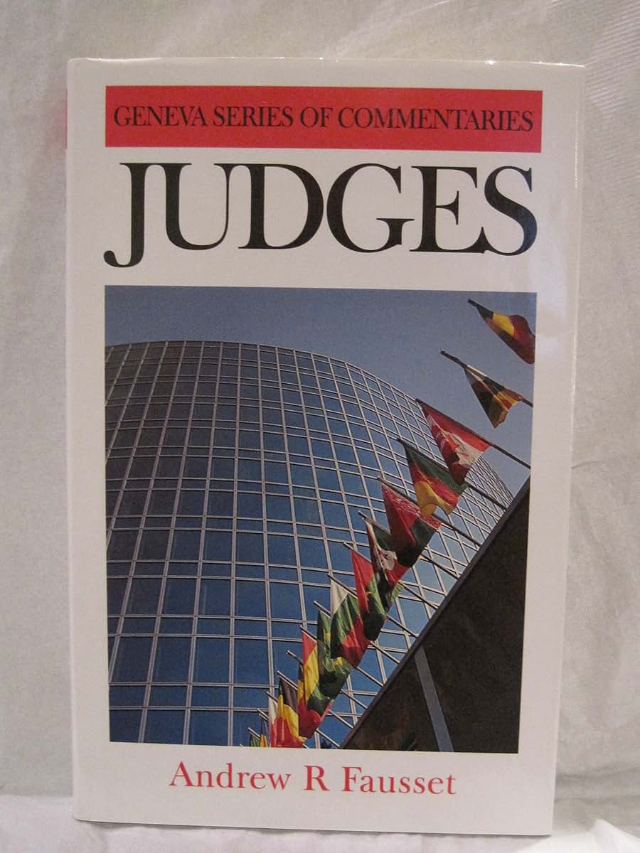 Judges (Geneva Series of Commentaries) (Geneva Series Commentary)