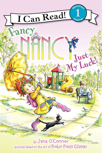 Fancy Nancy: Just My Luck! (I Can Read Level 1)