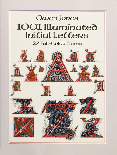 1001 Illuminated Initial Letters: 27 Full-Color Plates (Dove