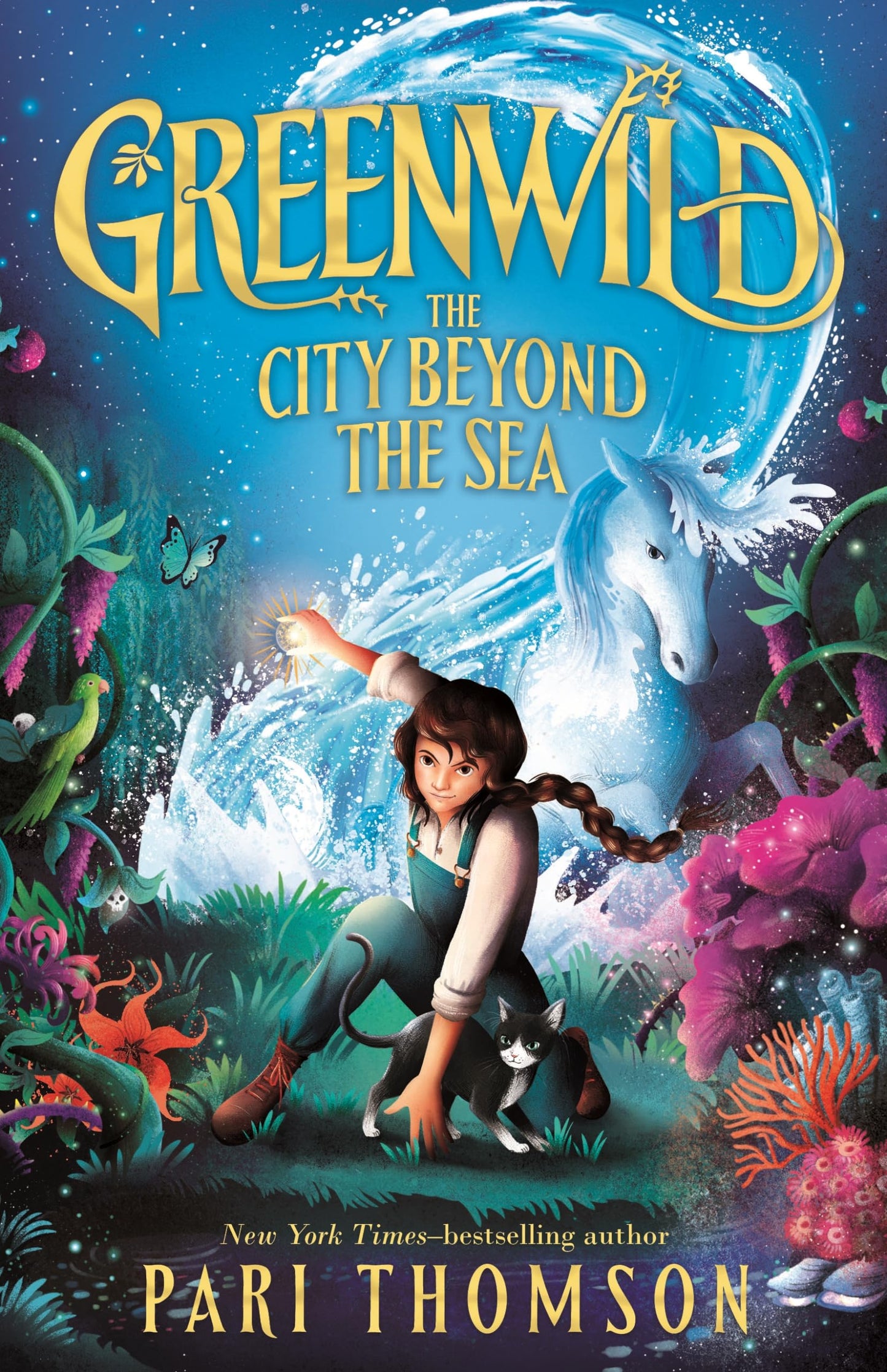Greenwild: The City Beyond the Sea (Greenwild, 2)