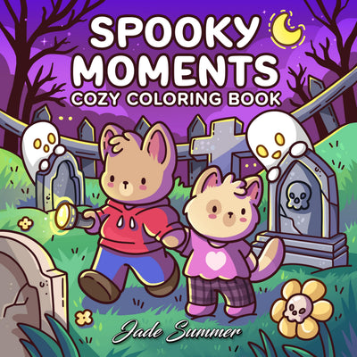 Spooky Moments: Cute Coloring Book for Adults and Teens with Adorable Characters and Creepy Scenes for Relaxation (Cozy Coloring Books)