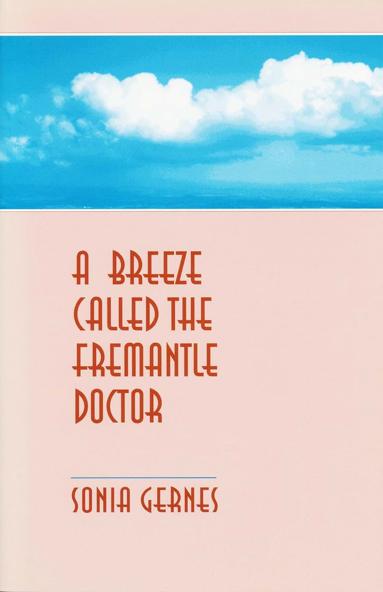 Breeze Called the Fremantle Doctor (Soundings: A Series of Books on Ethics)