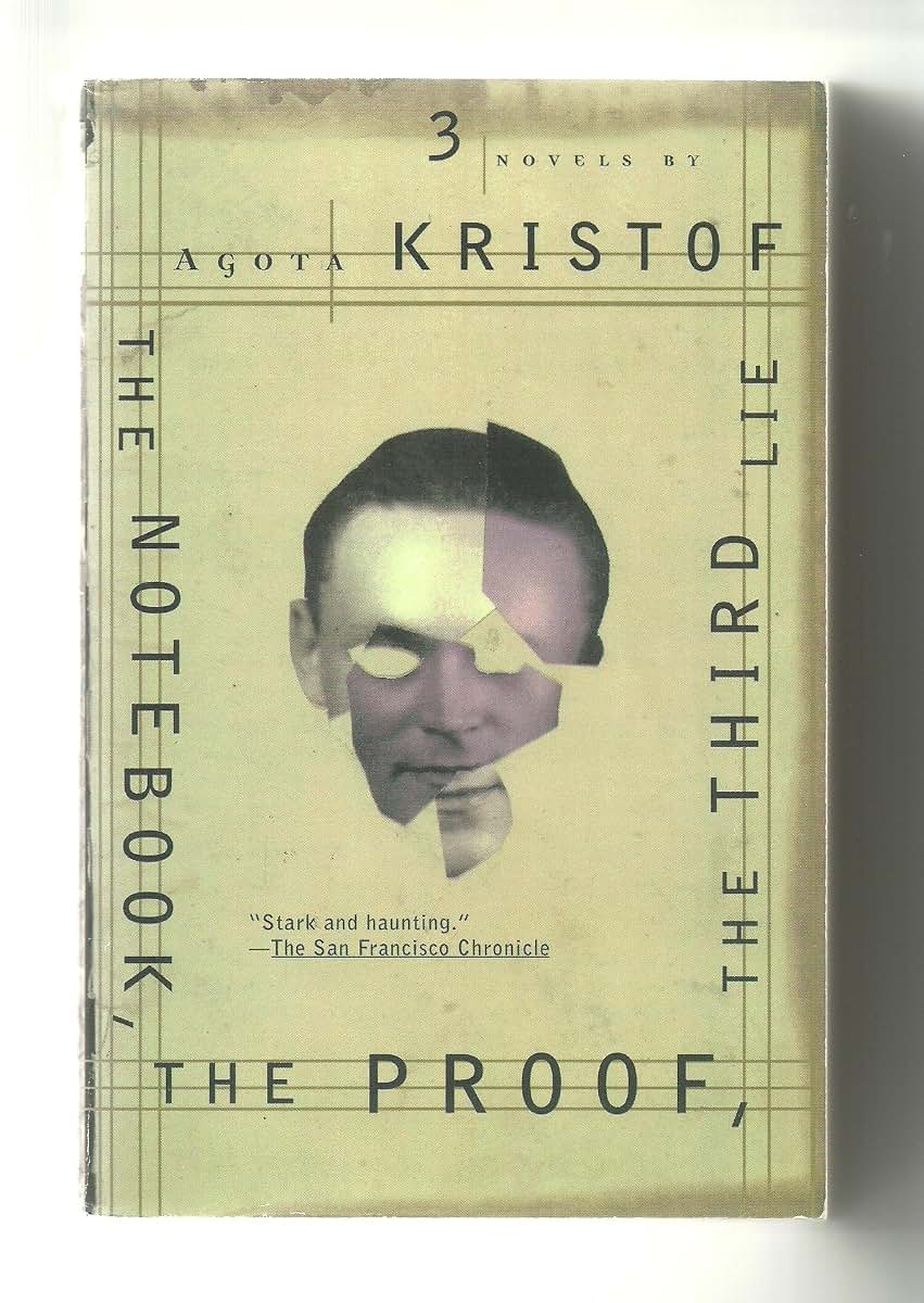 The Notebook, The Proof, The Third Lie: Three Novels