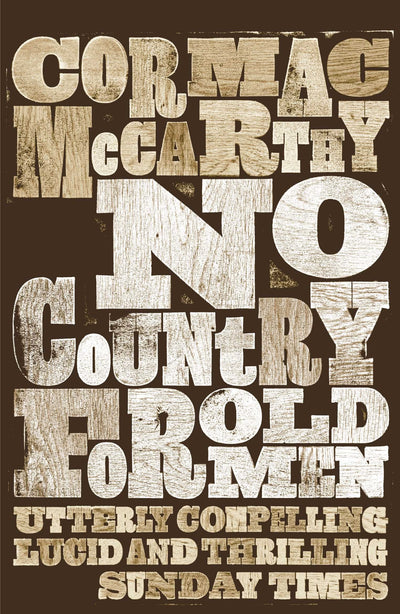 No Country for Old Men by McCarthy, Cormac