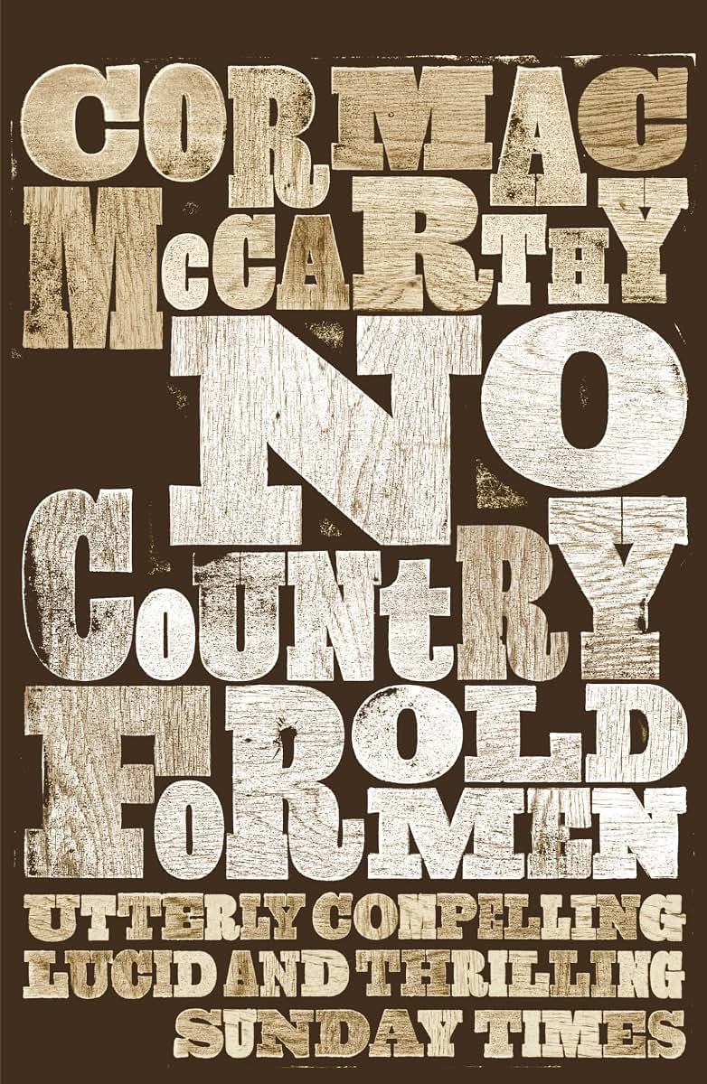 No Country for Old Men by McCarthy, Cormac