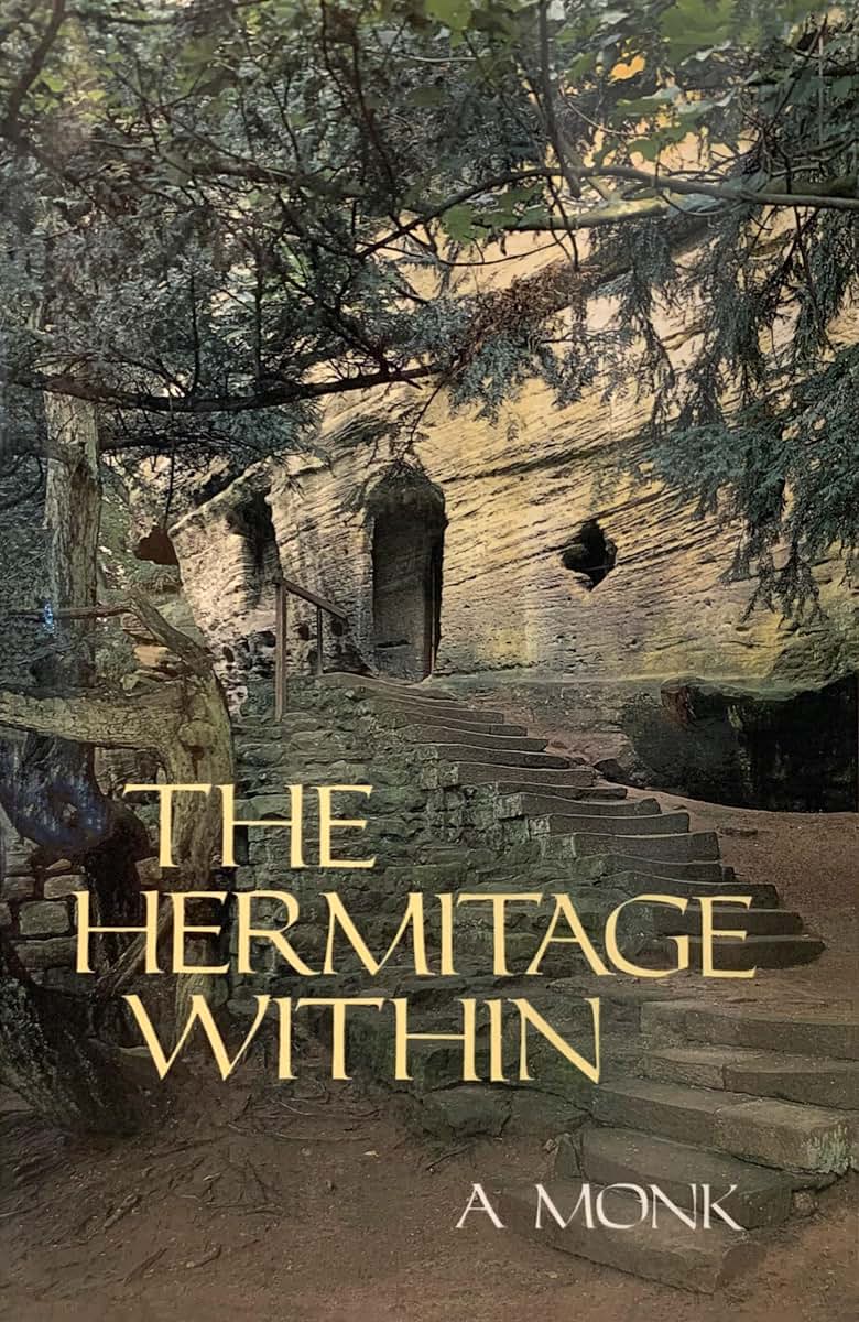The Hermitage Within (Cistercian Studies Series) (Volume 180)