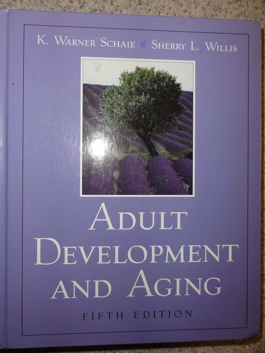 Adult Development and Aging (5th Edition)