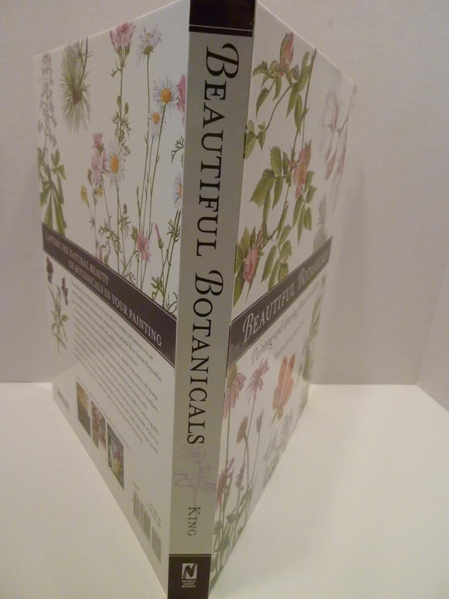Beautiful Botanicals: Painting and Drawing Flowers and Plants