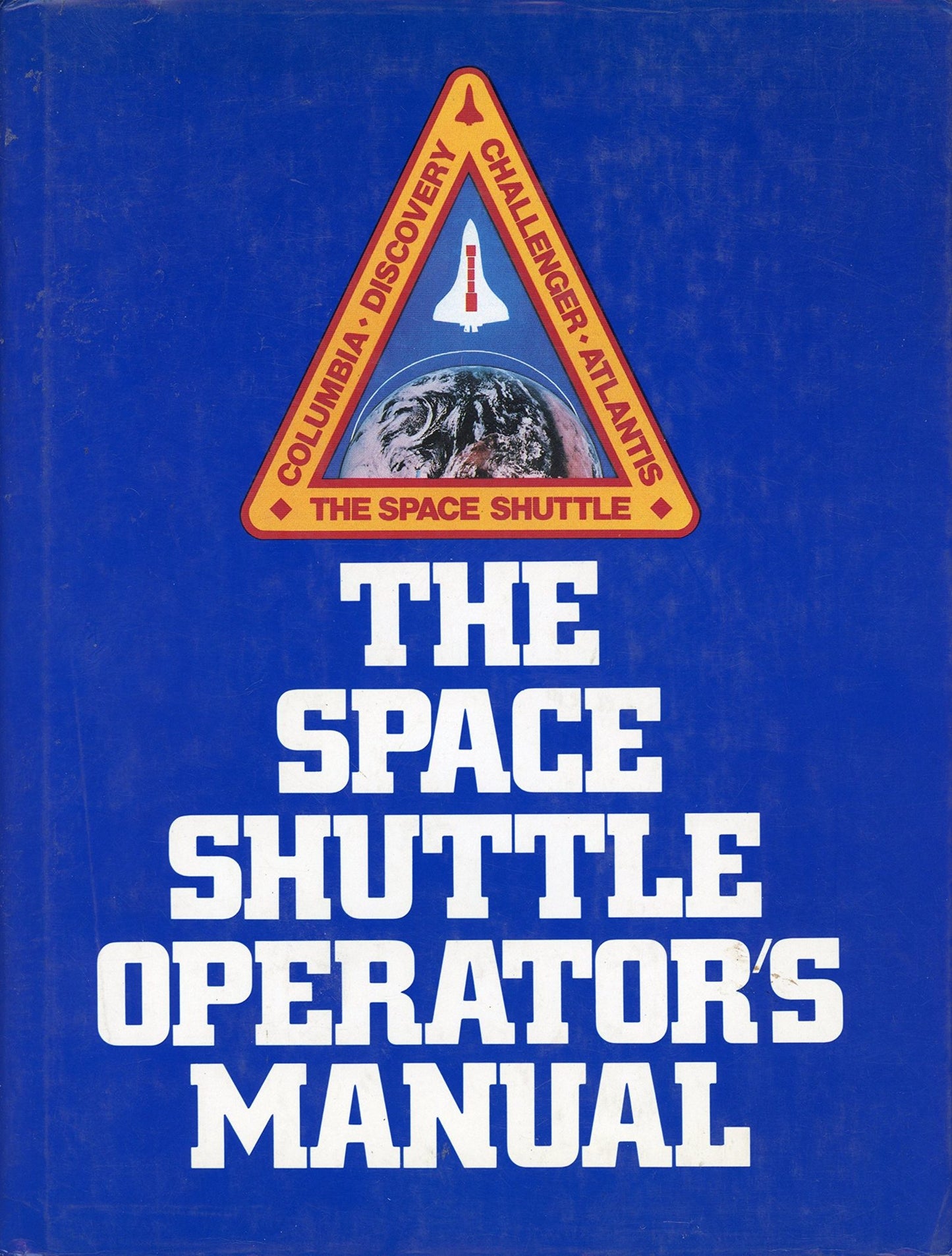 The space shuttle operator's manual by Kerry Mark Joels and