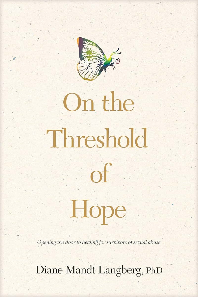 On the Threshold of Hope: Opening the Door to Healing