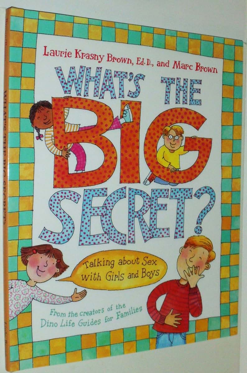 What's the Big Secret?: Talking about Sex with Girls and Boy