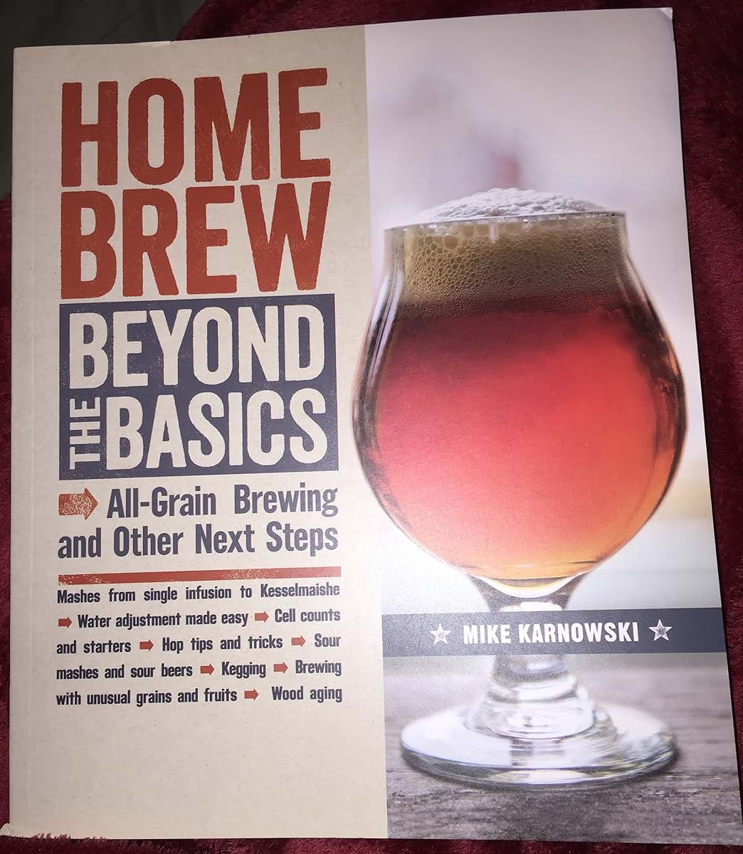 Homebrew Beyond the Basics: All-Grain Brewing and Other Next Steps