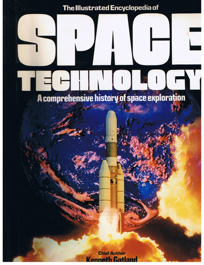 The Illustrated Encyclopedia of Space Technology by Kenneth