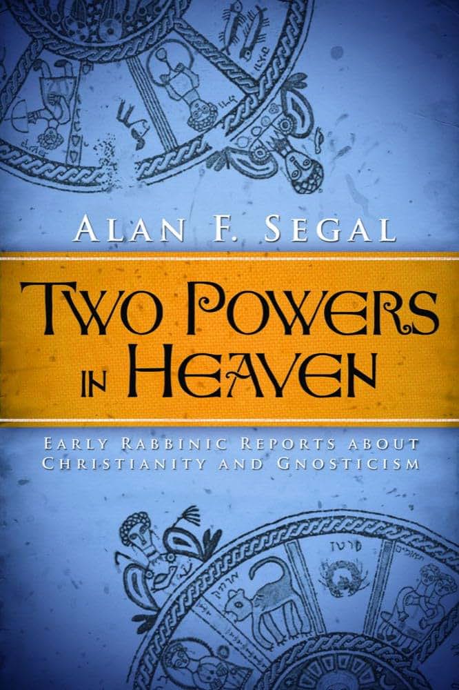 Two Powers in Heaven: Early Rabbinic Reports about Christianity and Gnosticism (Library of Early Christology)