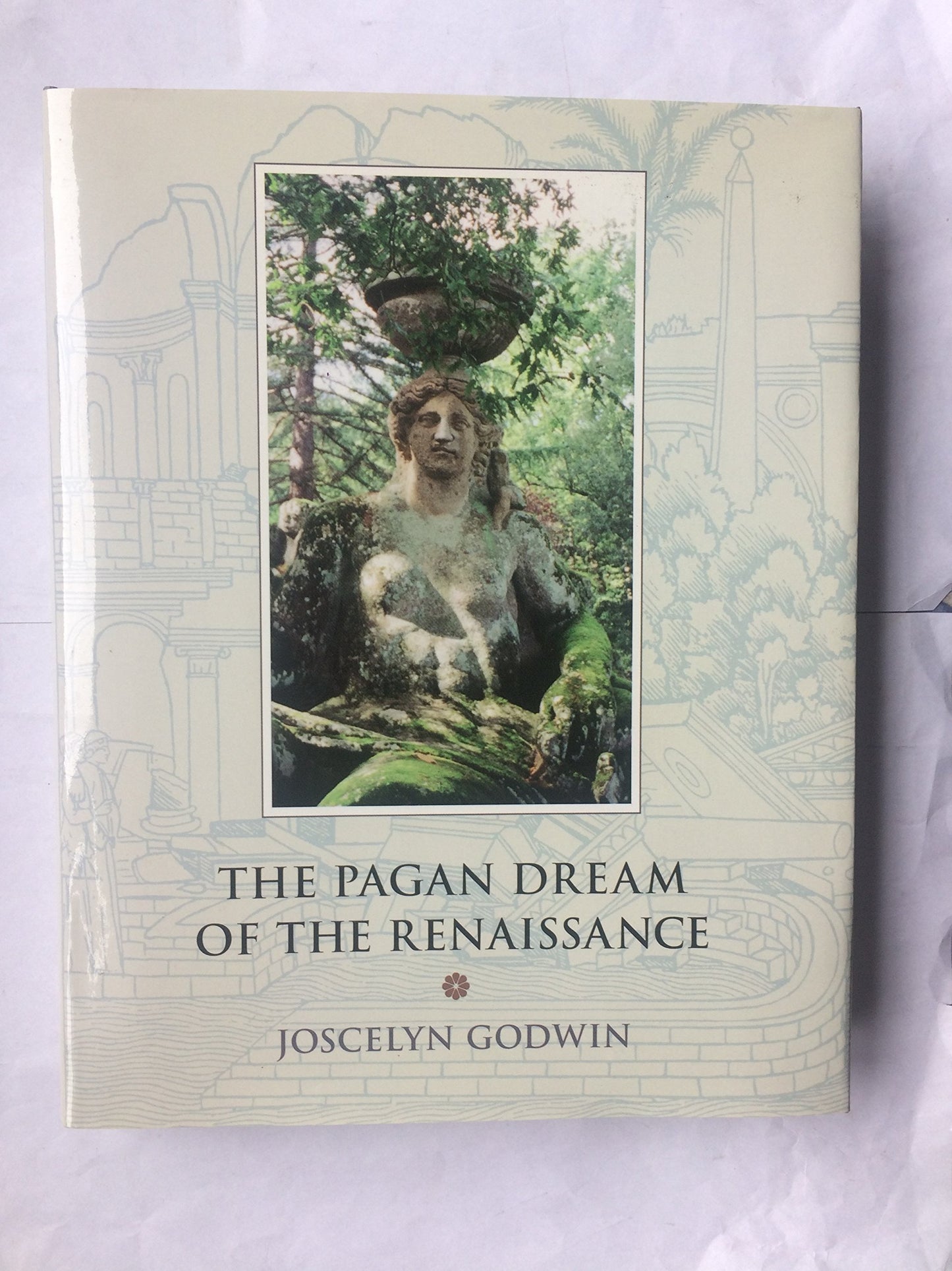 The Pagan Dream of the Renaissance