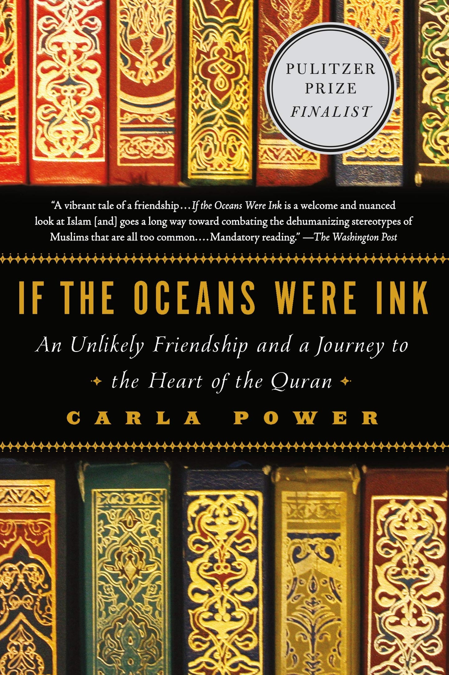 If the Oceans Were Ink: An Unlikely Friendship and a Journey