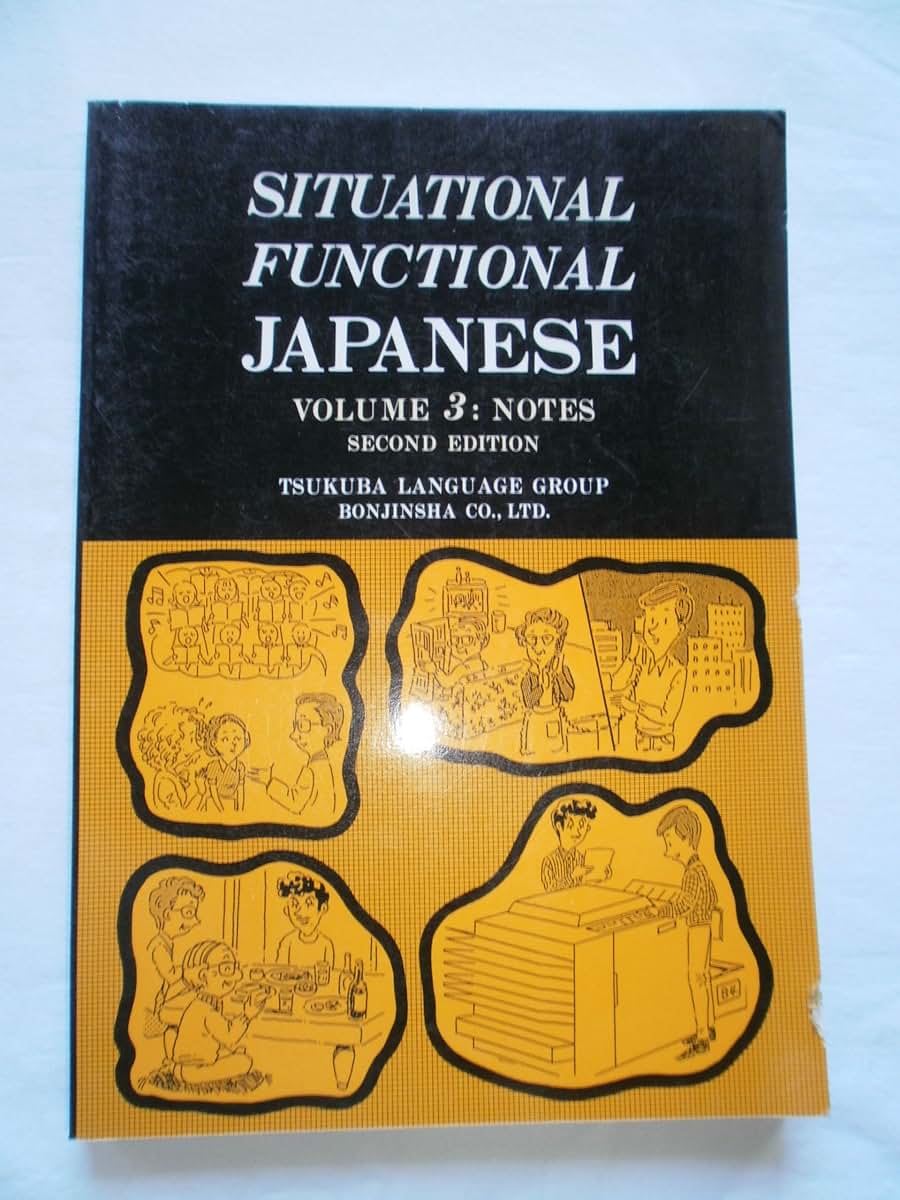 Situational Functional Japanese Vol. 3 : Notes