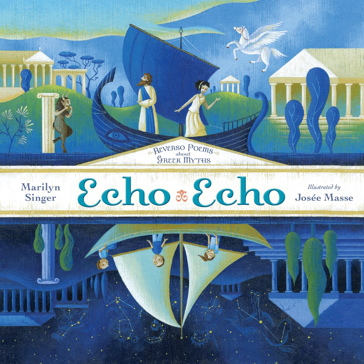Echo Echo: Reverso Poems About Greek Myths by Singer, Marily