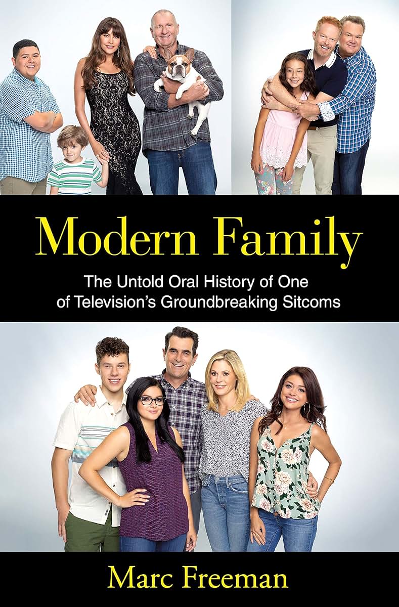 Modern Family: The Untold Oral History of One of Television'