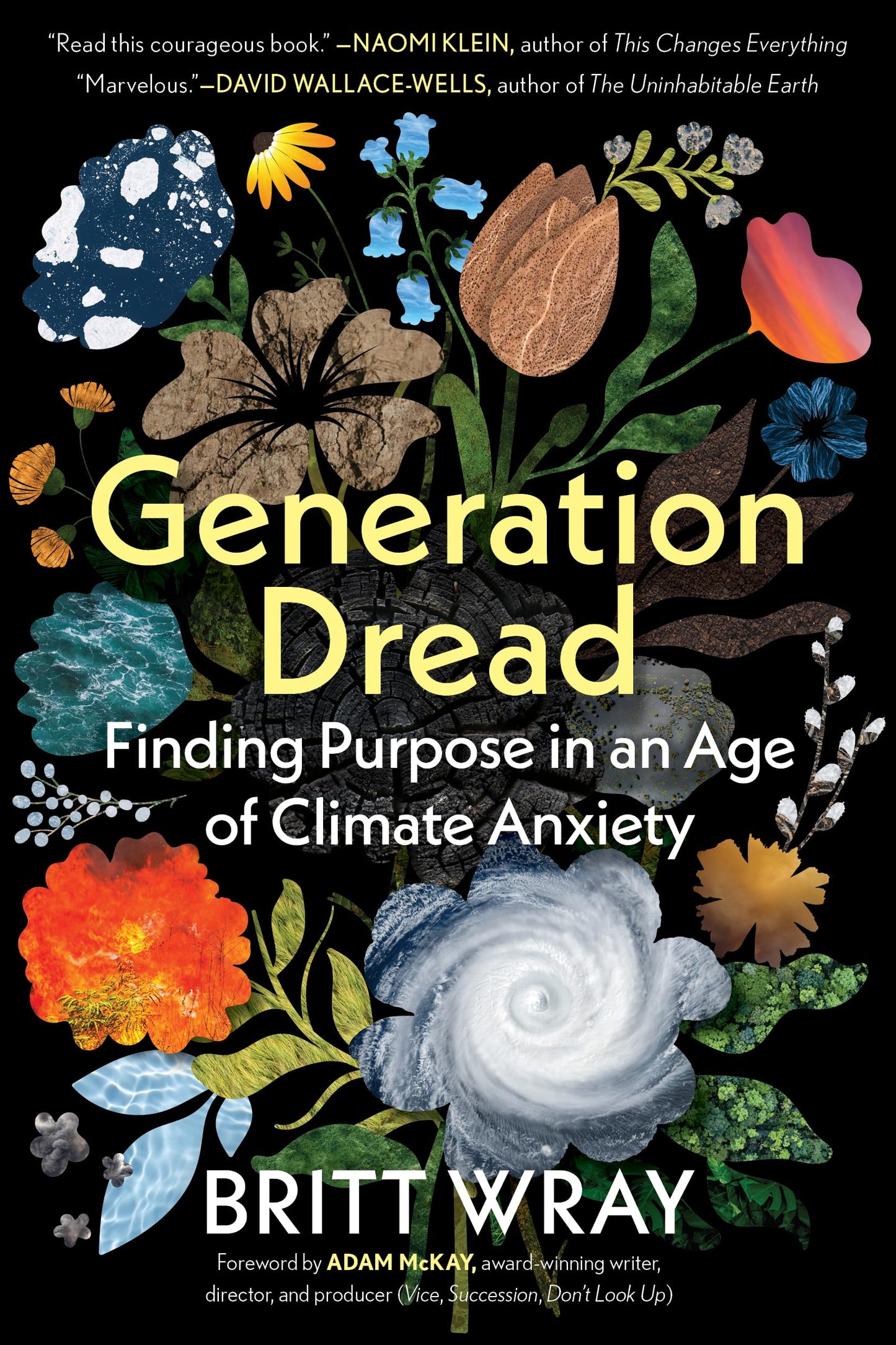 Generation Dread: Finding Purpose in an Age of Climate Anxie