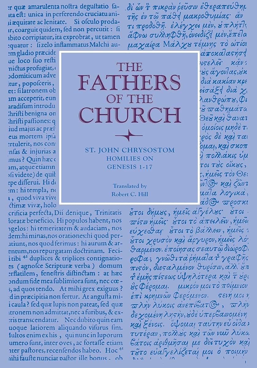 Homilies on Genesis 1-17 (Fathers of the Church Patristic Series)