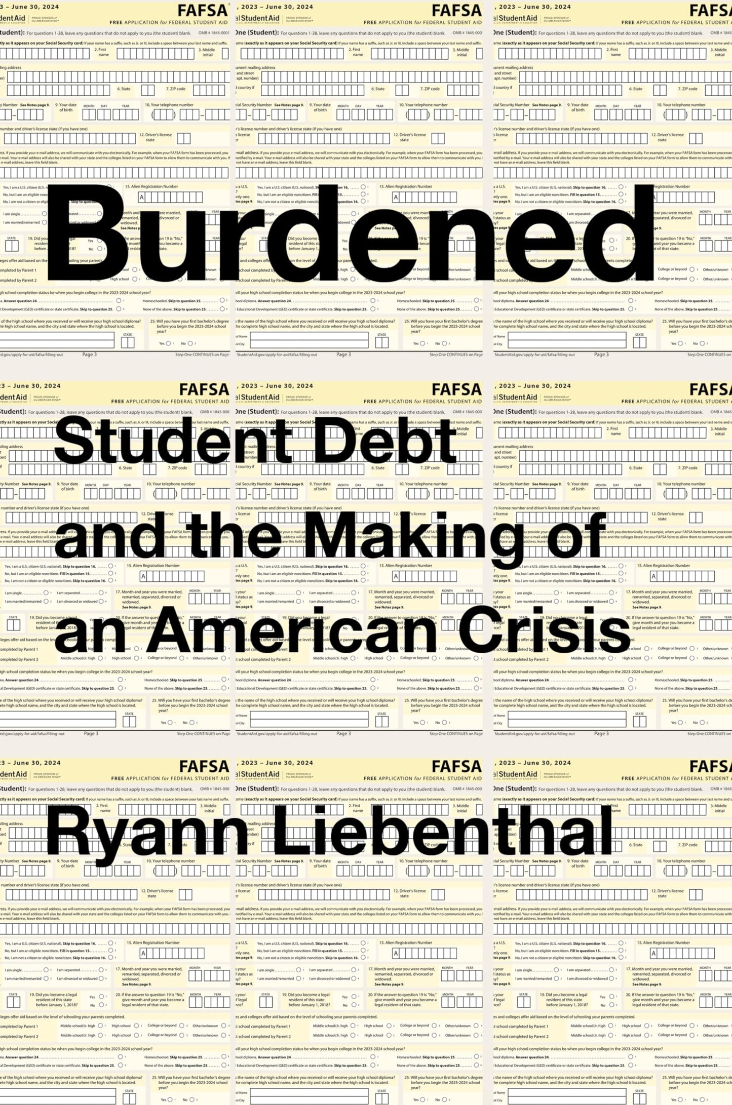 Burdened: Student Debt and the Making of an American Crisis: A Revealing Examination with Bold Solutions, Explore the Path to Debt Relief and Reform