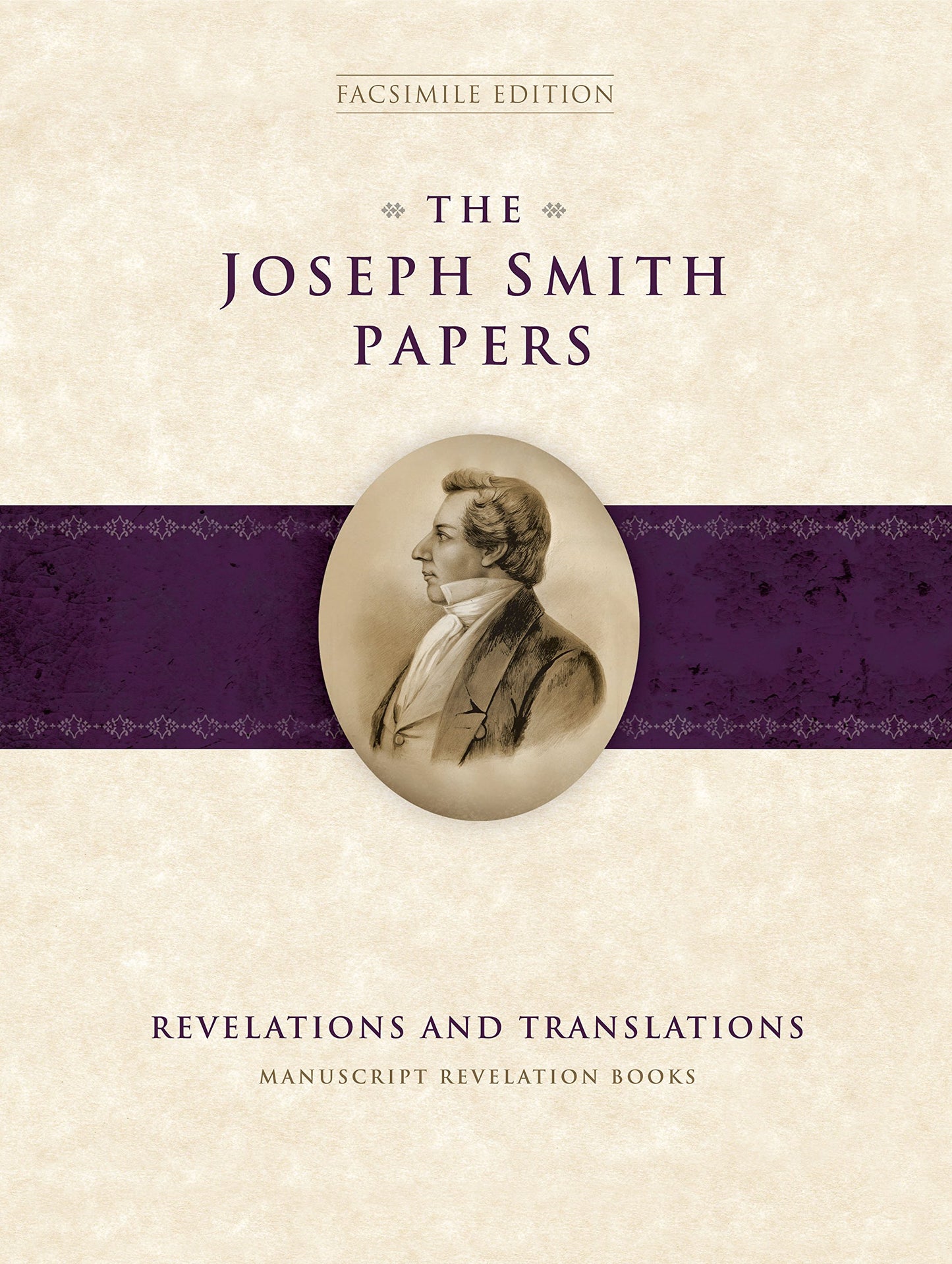 The Joseph Smith Papers: Revelations and Translations: Manus
