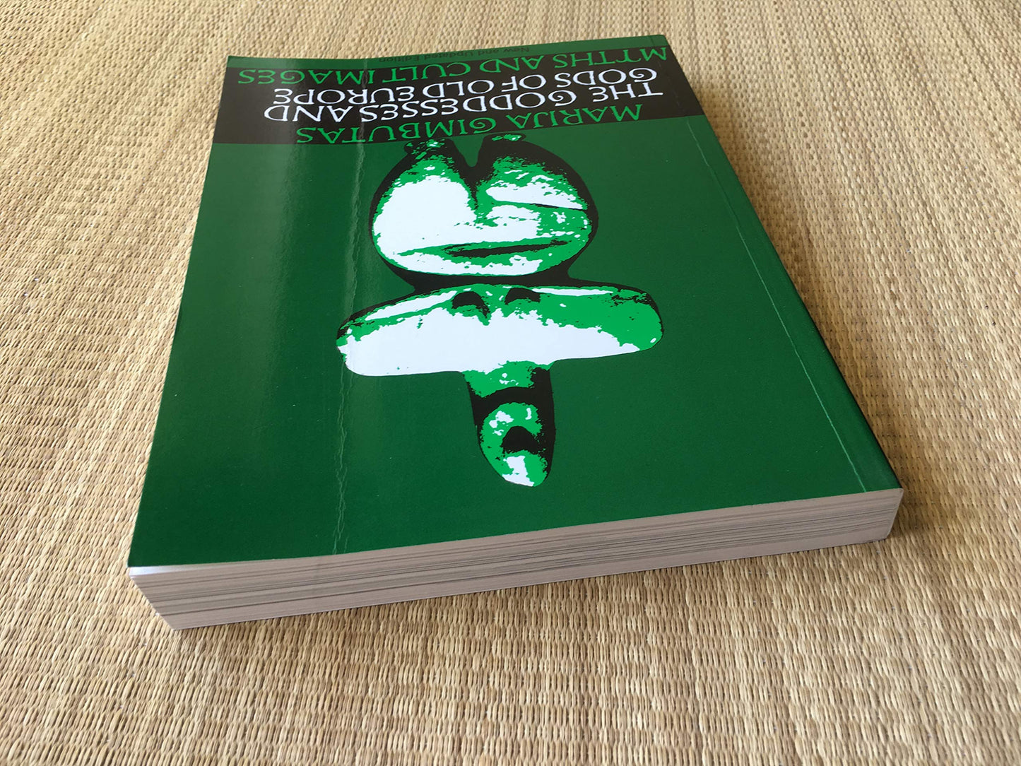 The Goddesses and Gods of Old Europe: Myths and Cult Images, New and Updated Edition