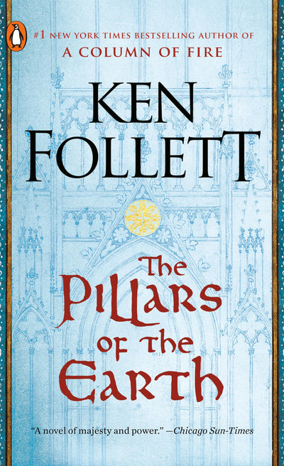 The Pillars of the Earth (Kingsbridge) by Follett, Ken